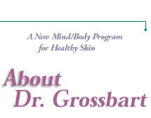 About Dr. Grossbart